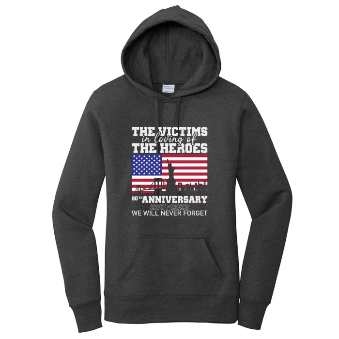 In Loving Memory Of The Victims Anniversary We Will Never For Memorial Day Gift Women's Pullover Hoodie