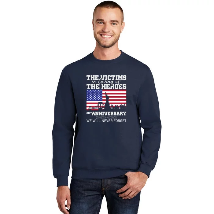 In Loving Memory Of The Victims Anniversary We Will Never For Memorial Day Gift Sweatshirt