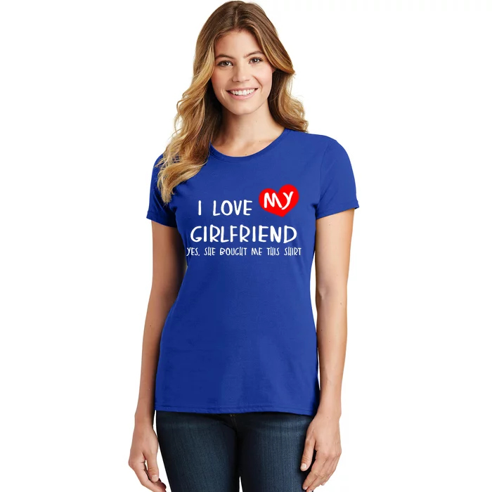 I Love My Girlfriend Women's T-Shirt