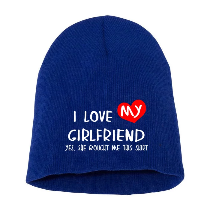 I Love My Girlfriend Short Acrylic Beanie