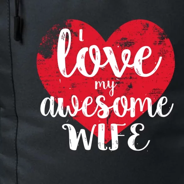 I Love My Awesome Wife Distressed Valentine’s Day Heart Funny Gift Daily Commute Backpack