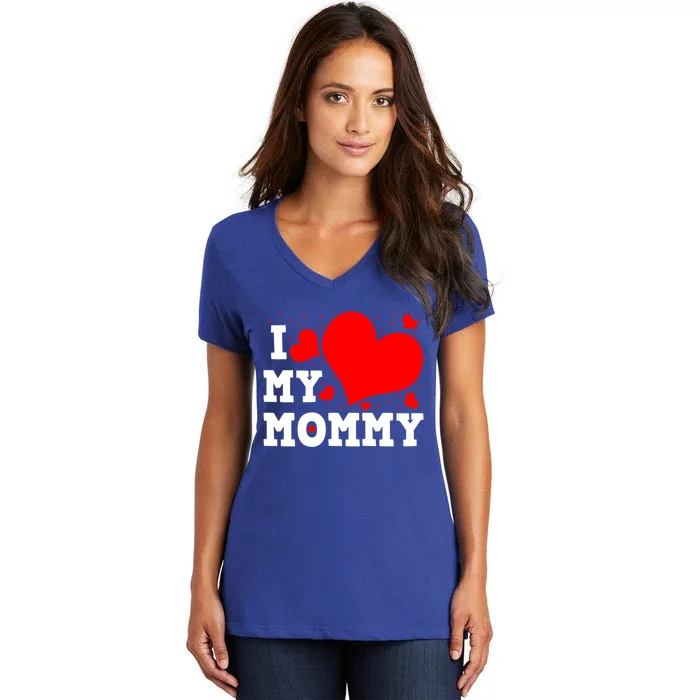 I Love My Mommy Valentines Day Family Matching Group Gift Women's V-Neck T-Shirt