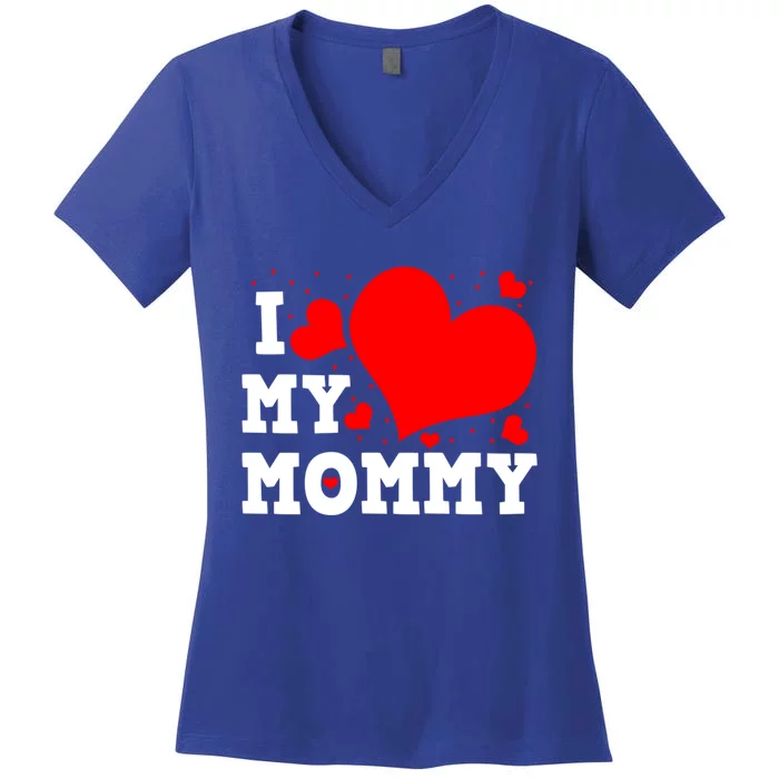 I Love My Mommy Valentines Day Family Matching Group Gift Women's V-Neck T-Shirt