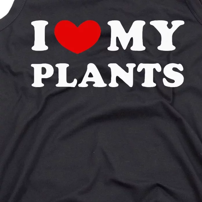 I Love My Plants Tank Top