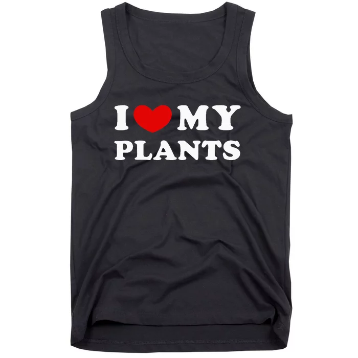 I Love My Plants Tank Top