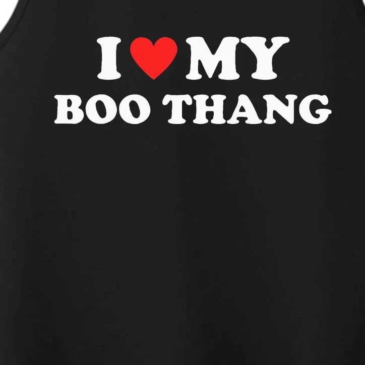 I Love My Boo Thang I Heart Boo Thang Performance Tank