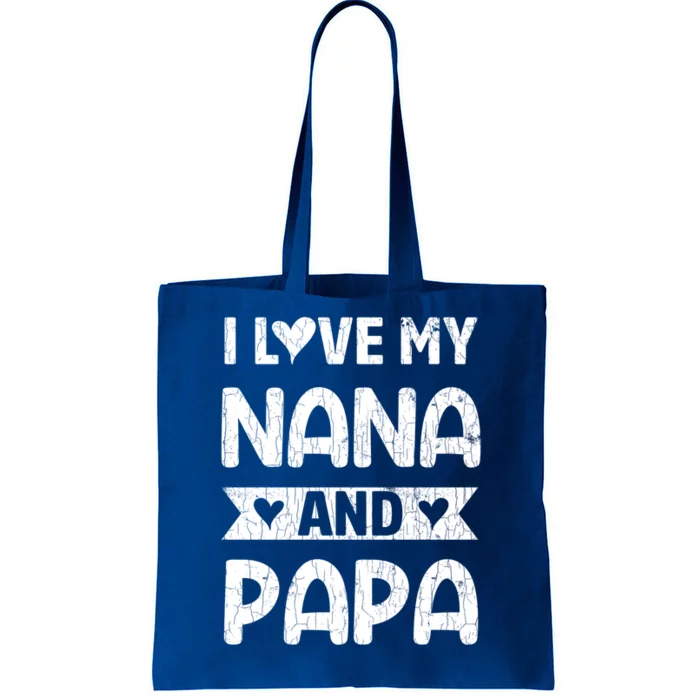 I Love My Nana And Papa Funny Grandparents Graphic Gift Tote Bag