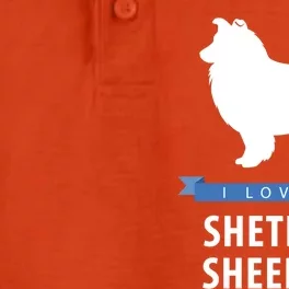 I Love My Shetland Sheepdog Gift Dry Zone Grid Performance Polo