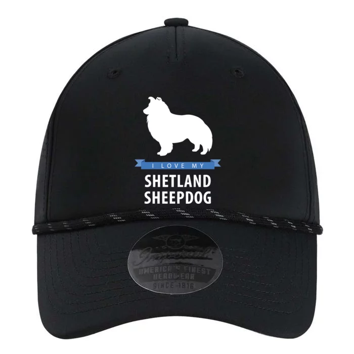 I Love My Shetland Sheepdog Gift Performance The Dyno Cap