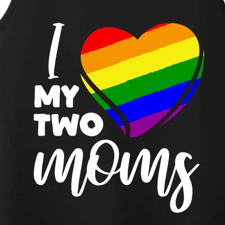 I Love My Two Moms Lesbian Lgbt Pride Funny Gift Performance Tank