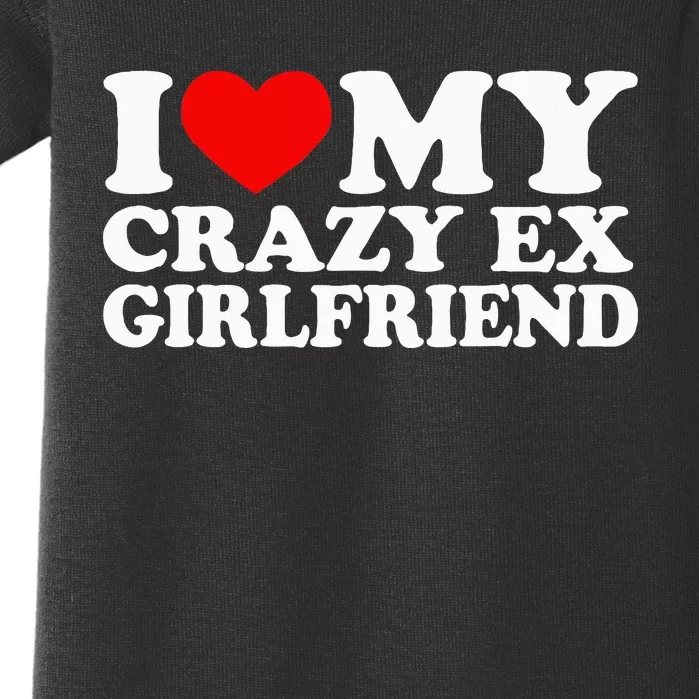 I Love My Crazy Ex Girlfriend I Heart My Crazy Ex Gf Baby Bodysuit