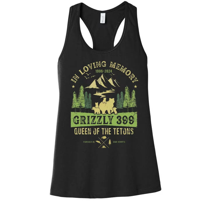 In Loving Memory Grizzly 399 Queen Of Tetons National Park Women's Racerback Tank