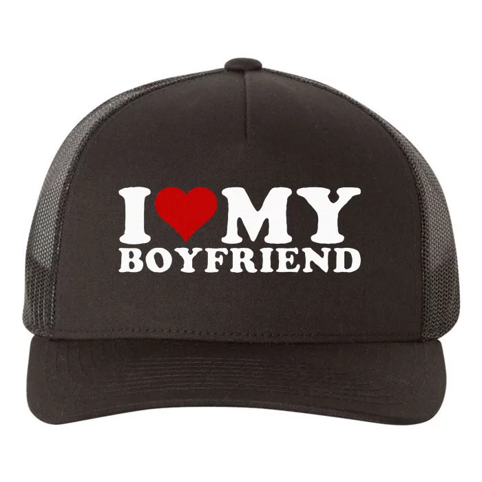 I Love My Boyfriend Bf I Heart My Boyfriend BF Yupoong Adult 5-Panel Trucker Hat