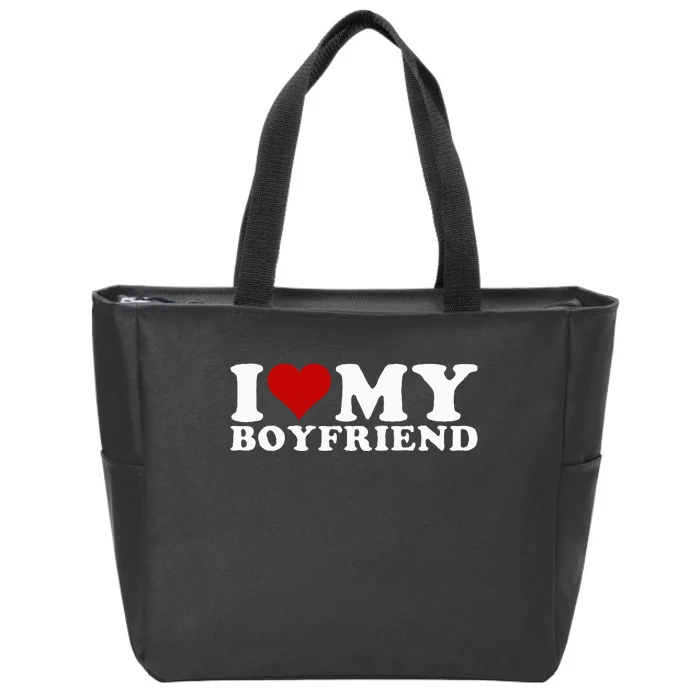 I Love My Boyfriend Bf I Heart My Boyfriend BF Zip Tote Bag