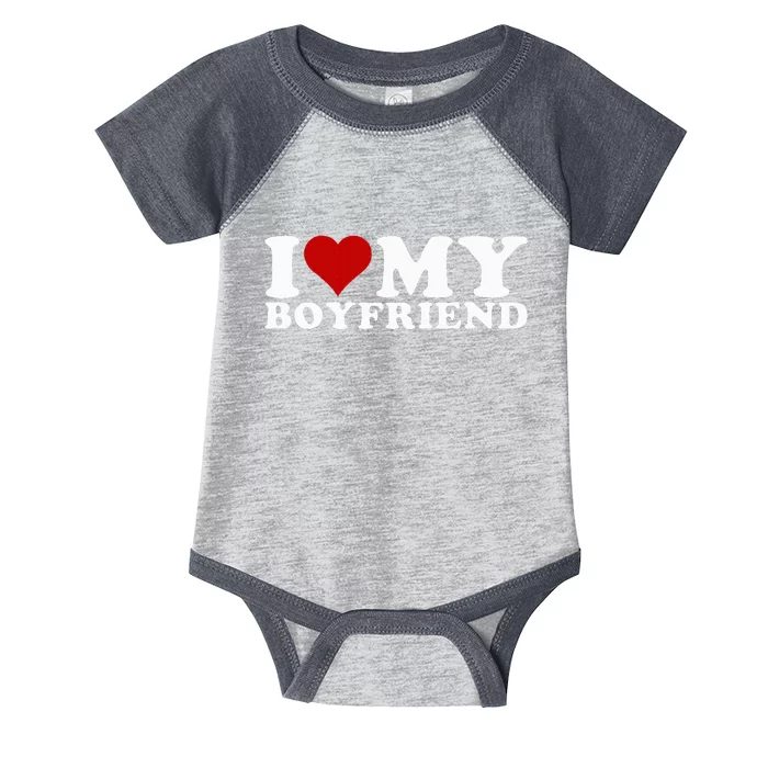 I Love My Boyfriend Bf I Heart My Boyfriend BF Infant Baby Jersey Bodysuit