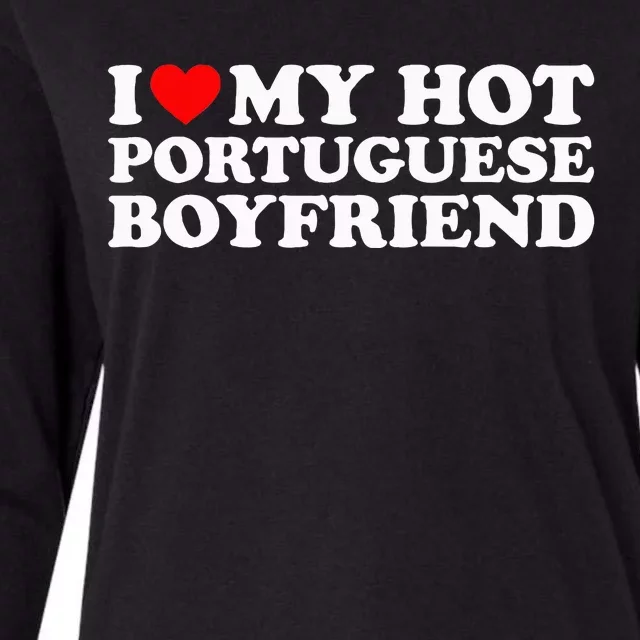 I Love My Hot Portuguese Boyfriend Womens Cotton Relaxed Long Sleeve T-Shirt