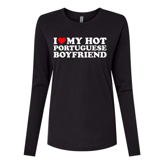 I Love My Hot Portuguese Boyfriend Womens Cotton Relaxed Long Sleeve T-Shirt