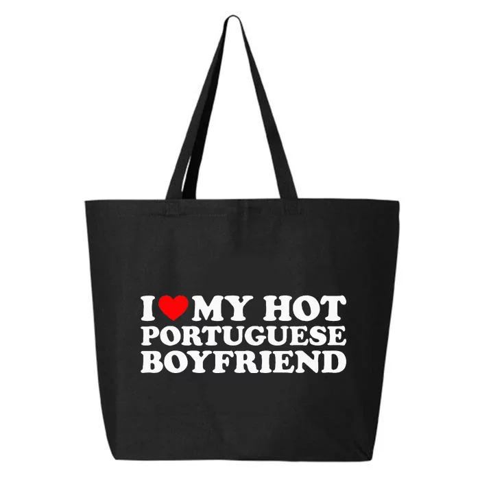 I Love My Hot Portuguese Boyfriend 25L Jumbo Tote