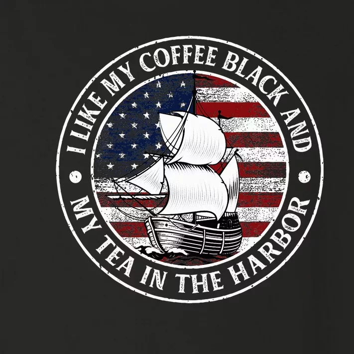 I Like My Coffee Black And My Tea In The Harbor Us History Toddler Long Sleeve Shirt