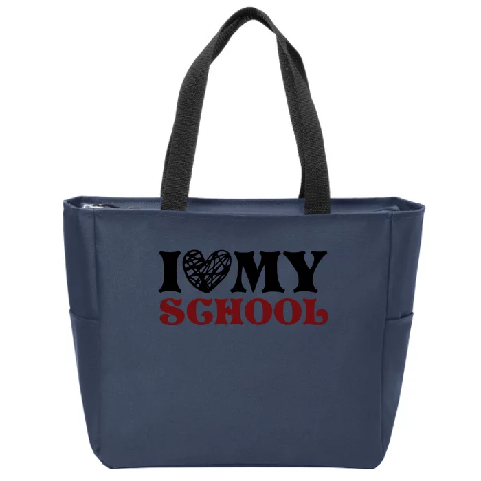 I Love My School Funny Valentine's Day Zip Tote Bag