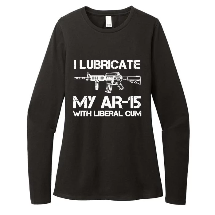 I Lubricate My Ar 15 With Liberal Cum Womens CVC Long Sleeve Shirt