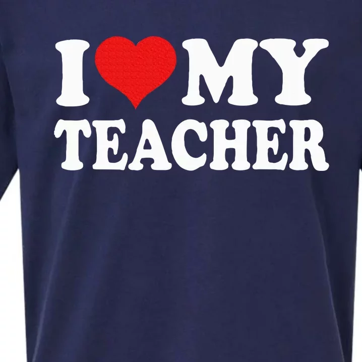 I Love My Teacher Sueded Cloud Jersey T-Shirt