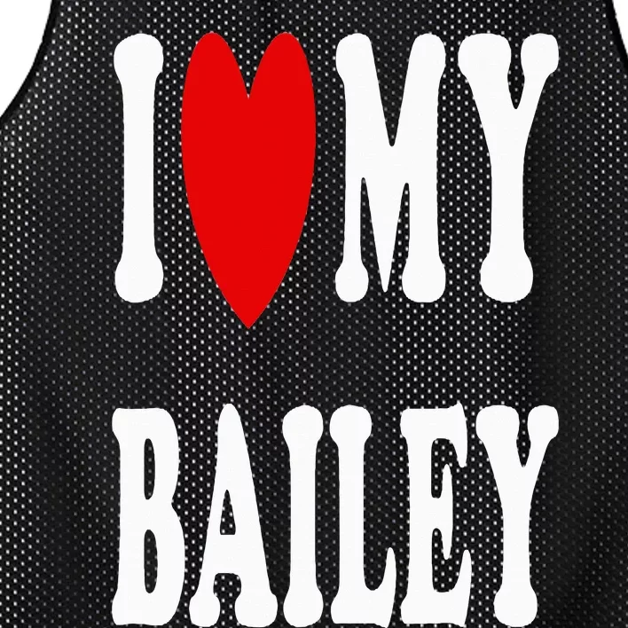 I Love My Bailey I Heart My Bailey Mesh Reversible Basketball Jersey Tank