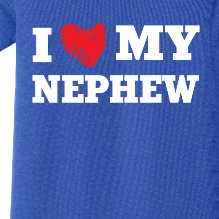 I Love My Nephew Favorite Family Member Valentines Nevvy Cute Gift Baby Bodysuit