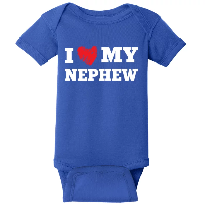 I Love My Nephew Favorite Family Member Valentines Nevvy Cute Gift Baby Bodysuit