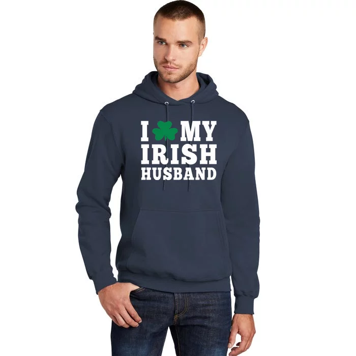 I Love My Irish Husband Friendship Couple Married Tall Hoodie