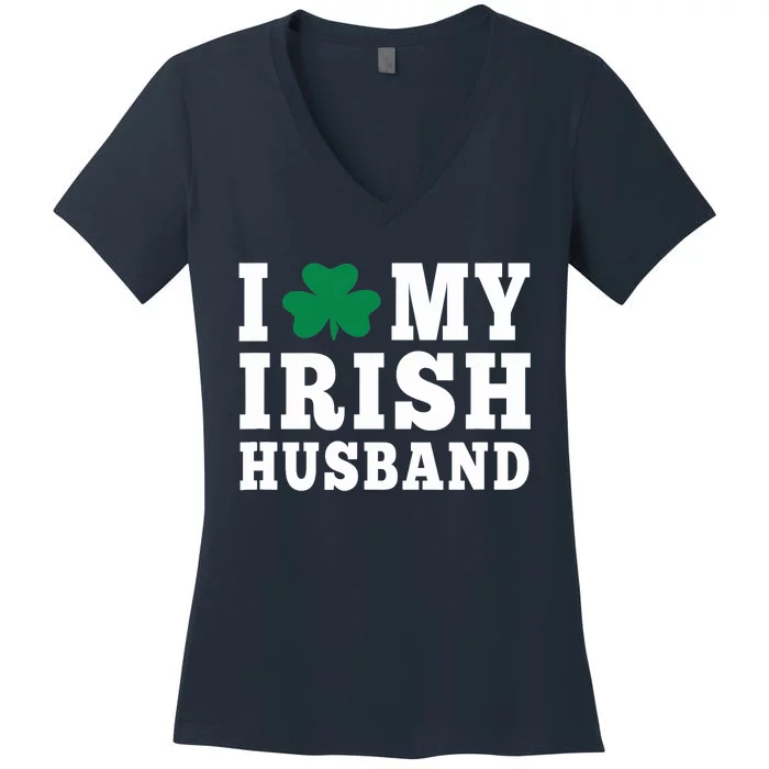 I Love My Irish Husband Friendship Couple Married Women's V-Neck T-Shirt