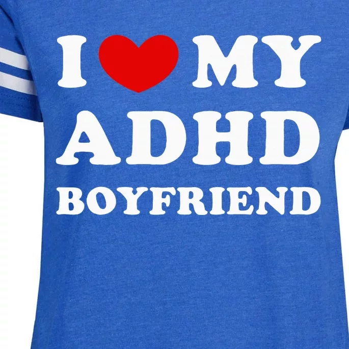 I Love My Adhd Boyfriend Enza Ladies Jersey Football T-Shirt