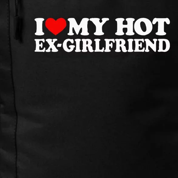 I Love My Hot Ex Girlfriend I Red Heart My Hot Ex Gf Daily Commute Backpack