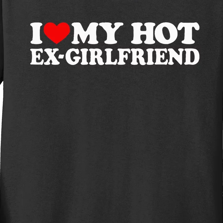 I Love My Hot Ex Girlfriend I Red Heart My Hot Ex Gf Kids Long Sleeve Shirt