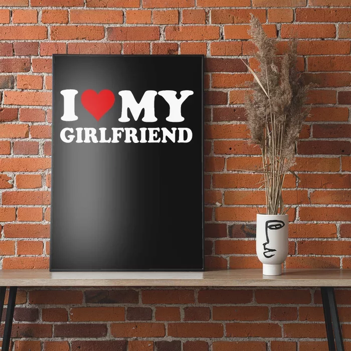 I Love My Girlfriend Gf I Heart My Girlfriend Gf Poster