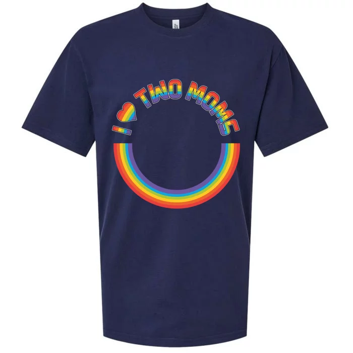 I Love My Two Moms Lesbian Mom Proud Mother Of A Lesbian Funny Gift Sueded Cloud Jersey T-Shirt