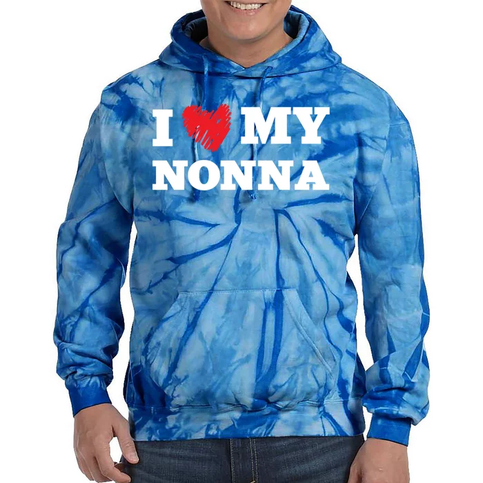 I Love My Nonna Favorite Family Member Valentines Grandma Funny Gift Tie Dye Hoodie