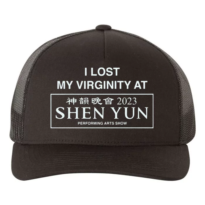 I Lost My Virginity At Shen Yun Shen Yun Yupoong Adult 5-Panel Trucker Hat