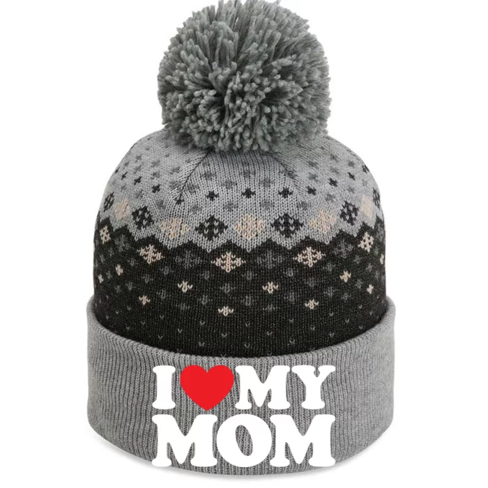 I Love My Mom Great Gift The Baniff Cuffed Pom Beanie