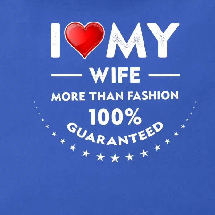 I Love My Wife Gift Valentines Day Outfit Love Gift Zip Tote Bag