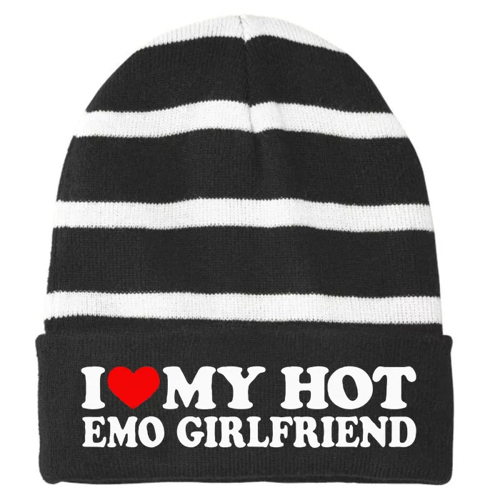 I Love My Hot Emo Girlfriend Striped Beanie with Solid Band