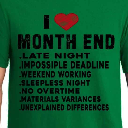 I Love Month End Funny Accountants Quotes Birthday Funny Gift Cool Gift Pajama Set