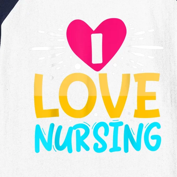 I Love Nursing Baseball Sleeve Shirt