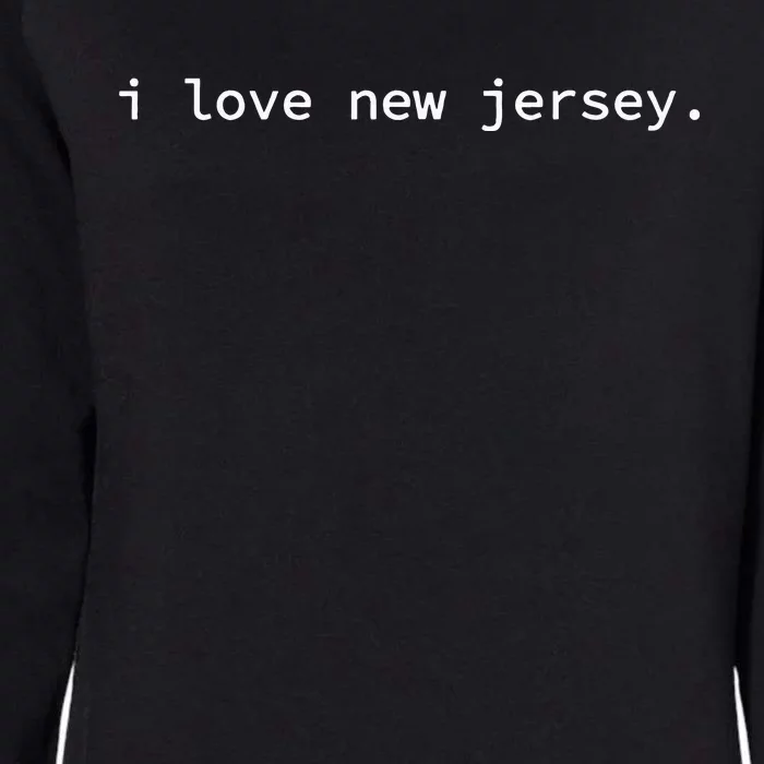 I Love New Jersey Womens California Wash Sweatshirt