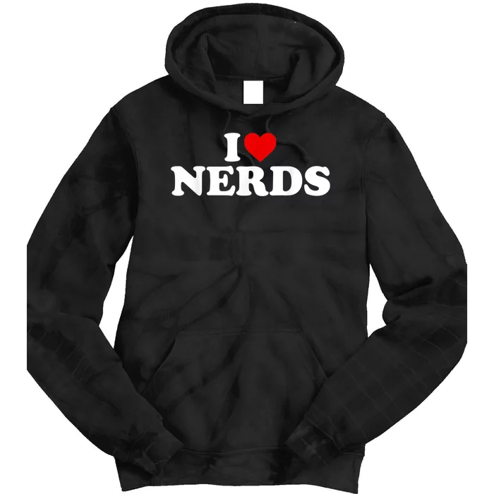 I Love Nerds Heart Tie Dye Hoodie