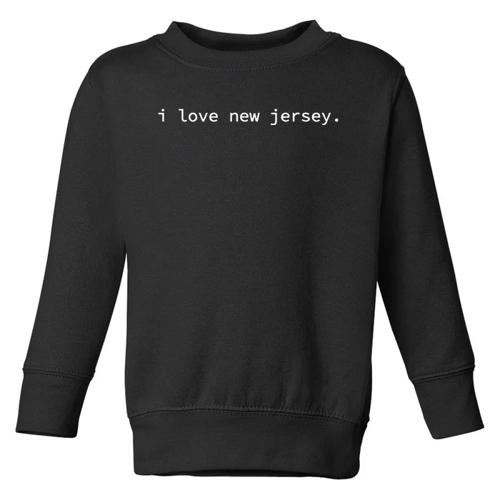 I Love New Jersey Toddler Sweatshirt