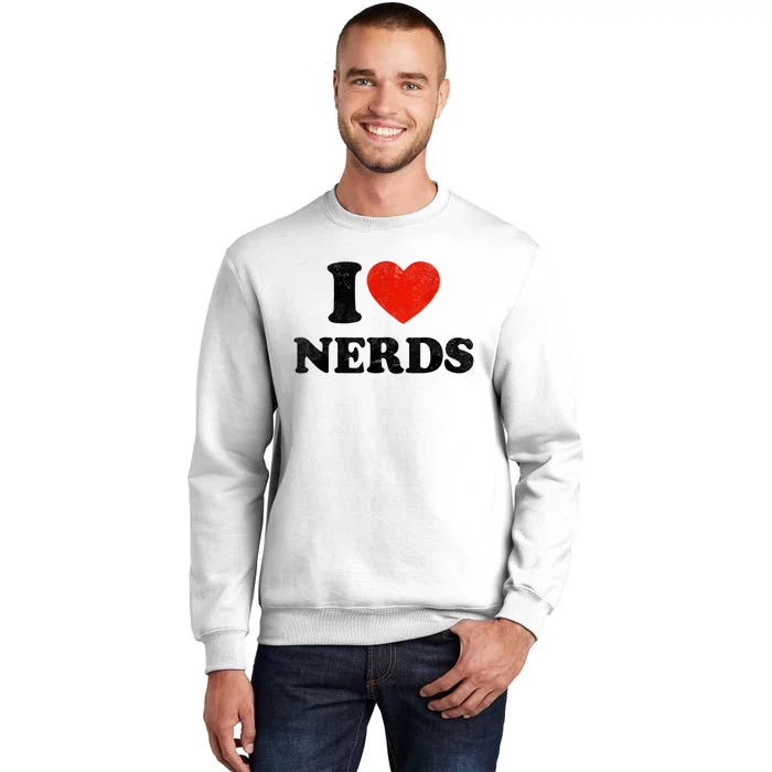 I Love Nerds Outfit Sweatshirt