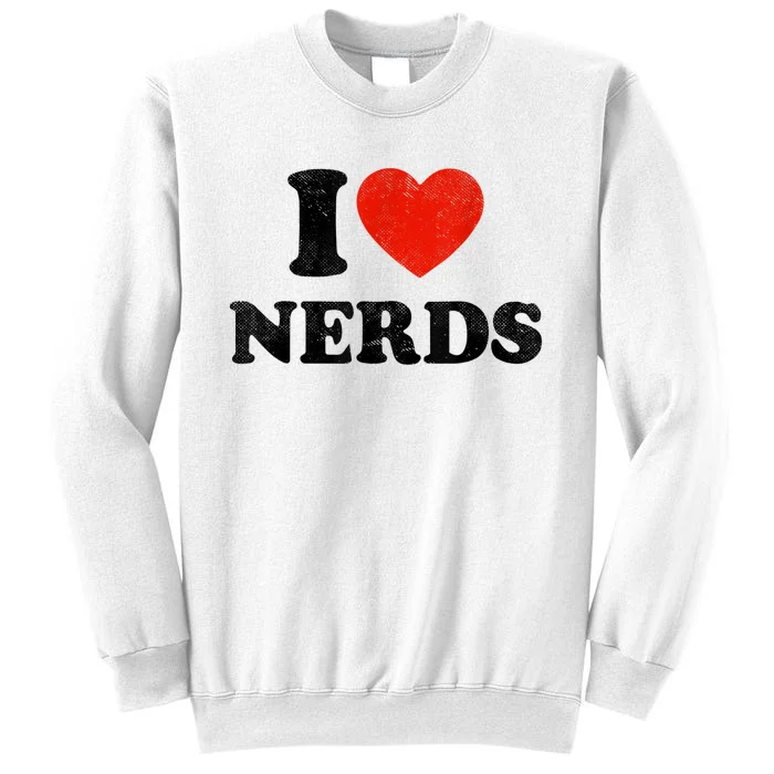 I Love Nerds Outfit Sweatshirt