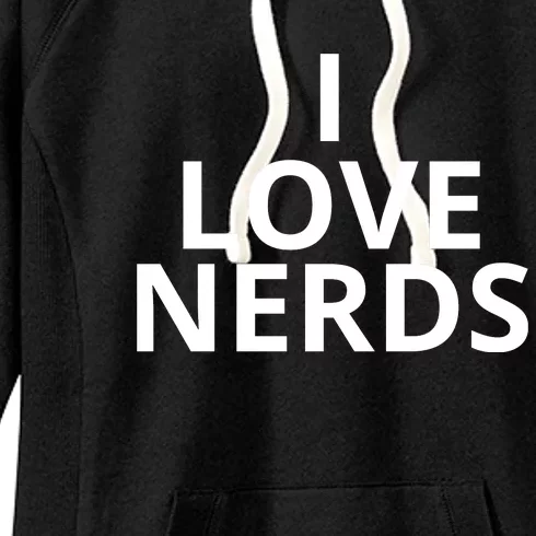 I Love Nerds Funny I Heart Nerds Women's Fleece Hoodie