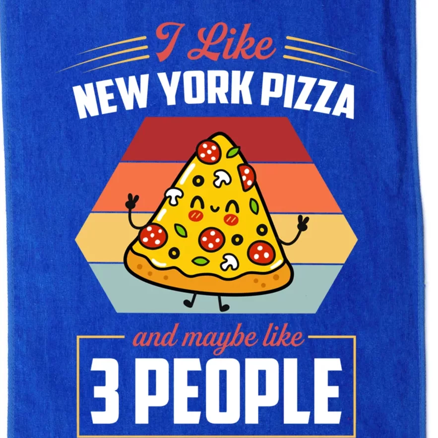 I Like New York Pizza And Maybe Like 3 People Gift Platinum Collection Golf Towel